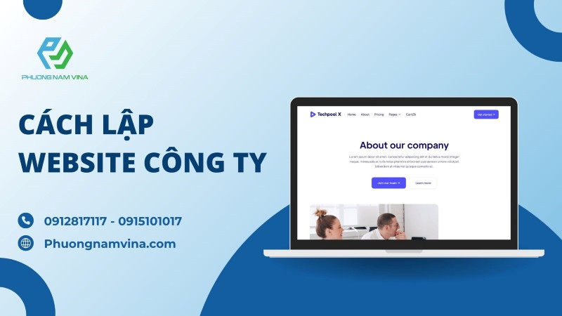 Cách lập trang web công ty hiệu quả với chi phí tối ưu nhất