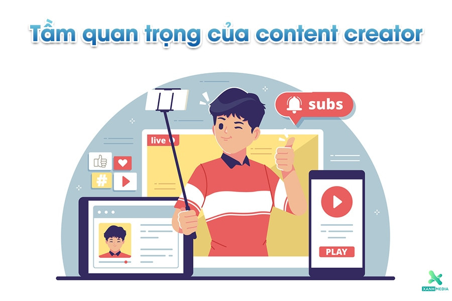 Công việc của Content Creator rất đa dạng