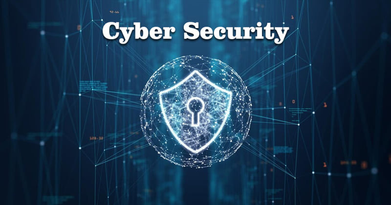 Cyber security là gì? Các loại cyber security thường gặp