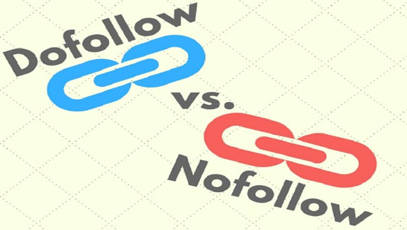 Dofollow và Nofollow là gì?