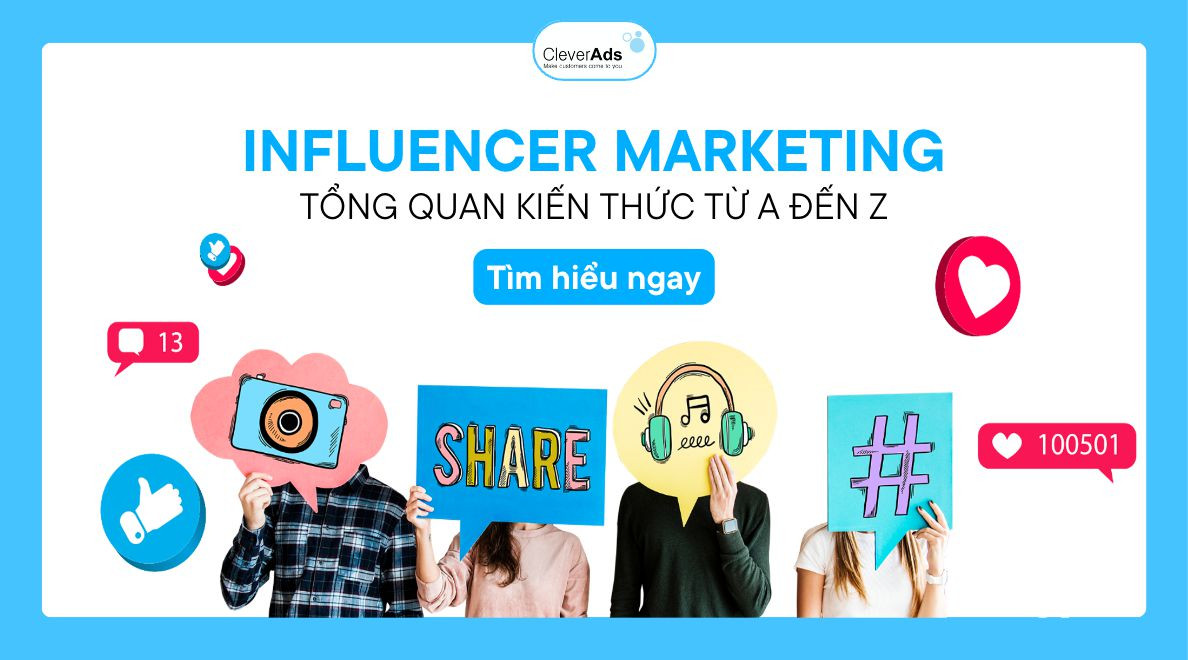 Influencer Là Gì? Bí Quyết Lên Một Chiến Lược Influencer Marketing Chất Lượng 