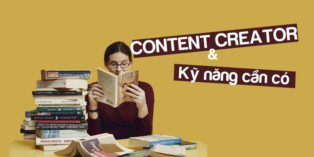 Kỹ năng đọc, phân tích và viết ngôn ngữ là không thể thiếu đối với một Content Creator