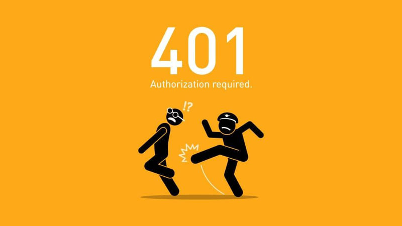 Lỗi 401 là gì? Nguyên nhân và cách sửa lỗi 401 Unauthorized