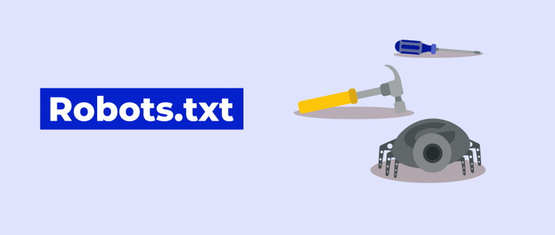 Robots.txt là gì? Hướng dẫn tạo file robots.txt cho website