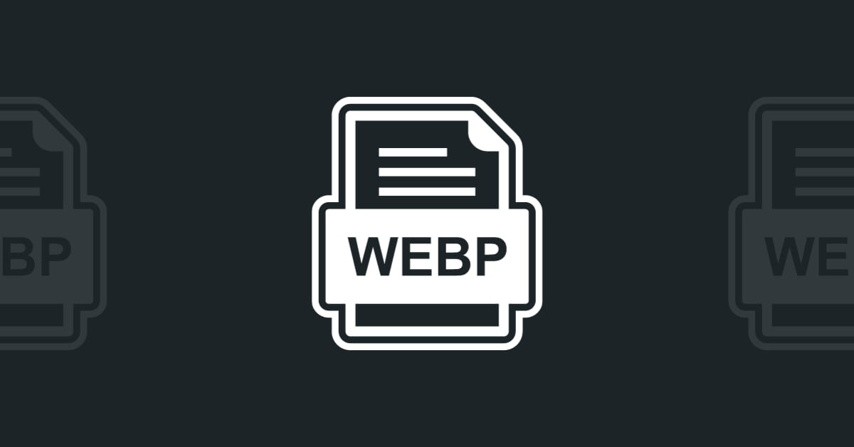 WebP là gì? Cách chuyển ảnh Webp sang JPG và PNG nhanh nhất