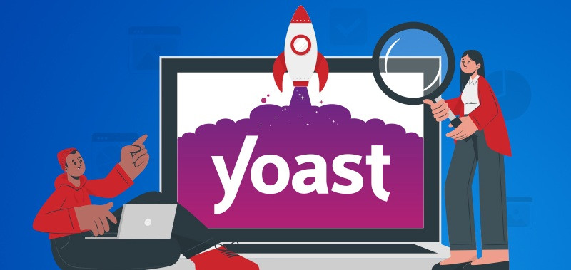 Yoast SEO là gì? Cách cài đặt và sử dụng Yoast SEO plugin