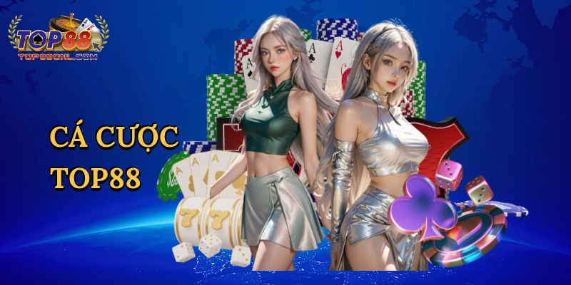 Cá cược Top88