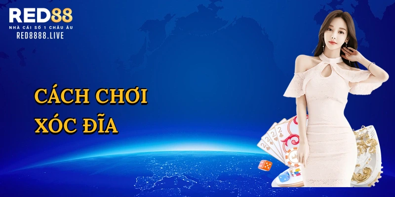 Cách chơi xóc đĩa