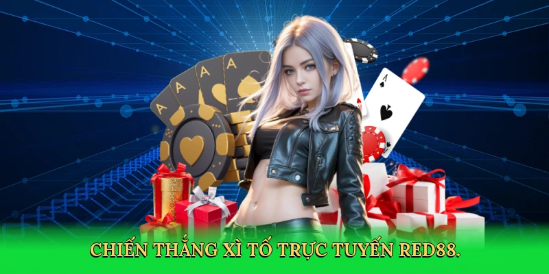 Xì Tố RED88 – Hành Trình Làm Chủ Ván Bài Cùng RED88