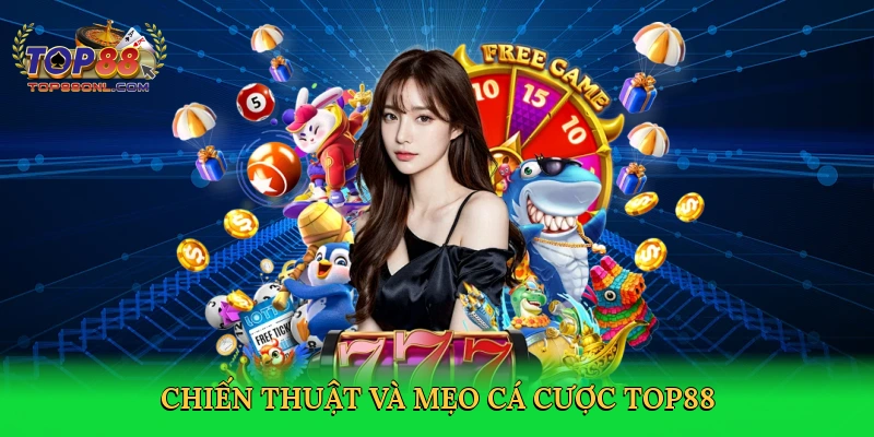 Cá Cược Top88 – Thiên Đường Giải Trí, Thắng Lớn Trong Tầm Tay