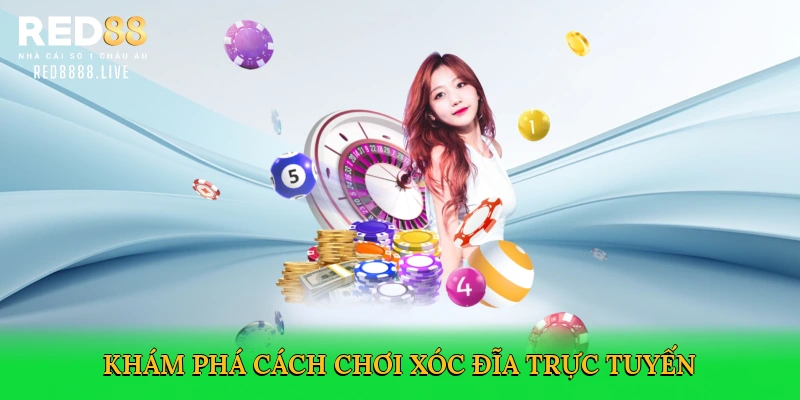 Cách Chơi Xóc Đĩa – Bí Quyết Thắng Lớn Trên Red88