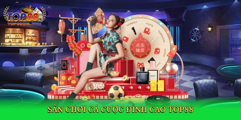 Cá Cược Top88 – Thiên Đường Giải Trí, Thắng Lớn Trong Tầm Tay